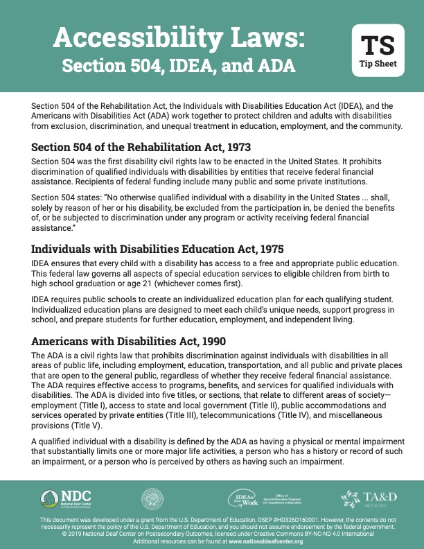 The content appears to be a document discussing accessibility laws in the United States, specifically Section 504 of the Rehabilitation Act, the Individuals with Disabilities Education Act (IDEA), and the Americans with Disabilities Act (ADA). The document provides details about the protections and requirements provided by each of these laws to protect individuals with disabilities from discrimination in education, employment, and the community. It also mentions the definitions and provisions of each law. The document was developed under a grant from the U.S. Department of Education, Office of Special Education Programs (OSEP).
