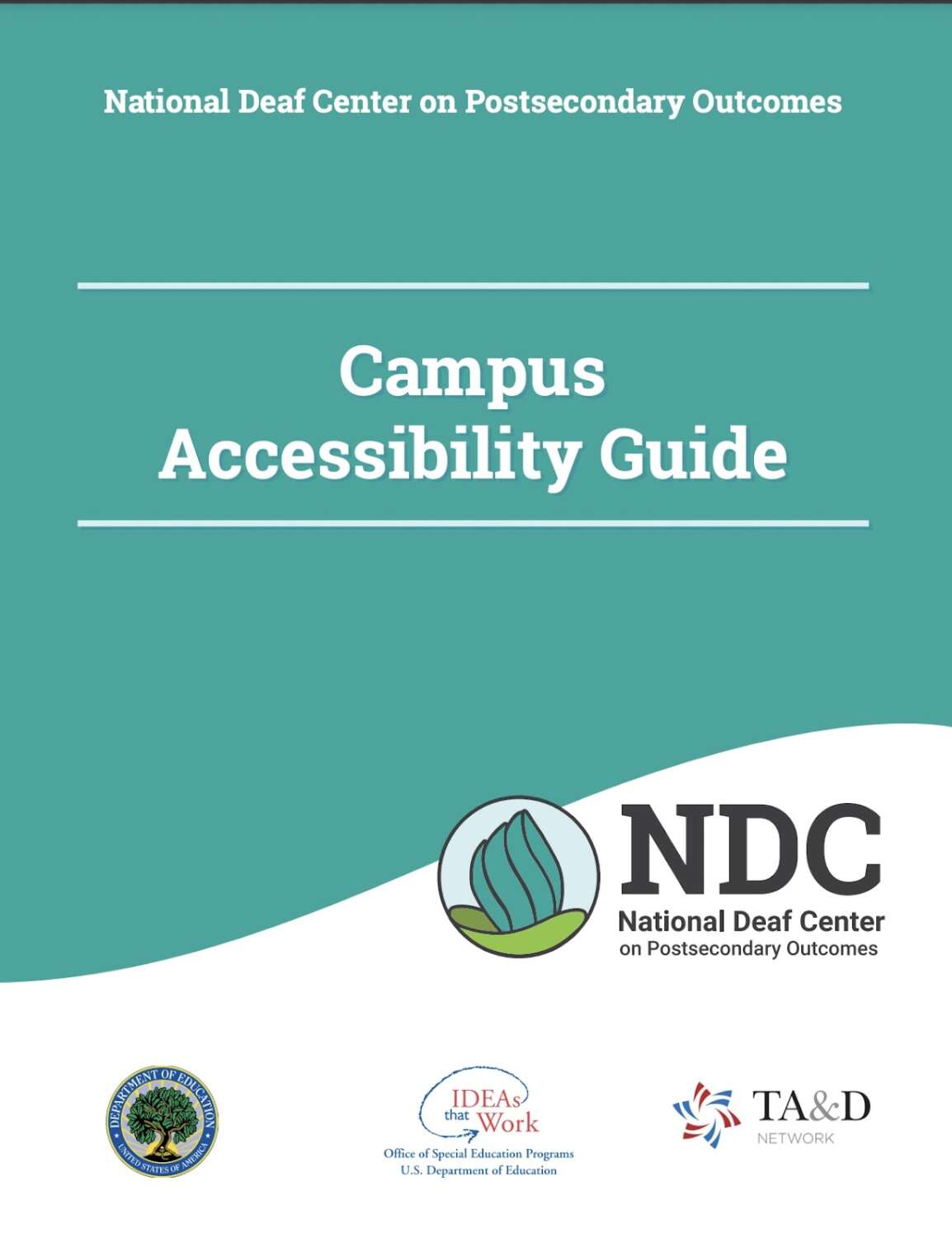 The image is a screenshot of a guide book displaying the National Deaf Center on Postsecondary Outcomes Campus Accessibility Guide.