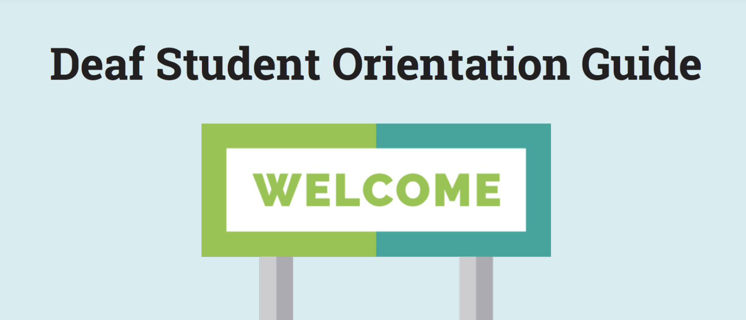 The image appears to be a screenshot of a Deaf Student Orientation Guide, featuring on a illustration of an outdoor sign.