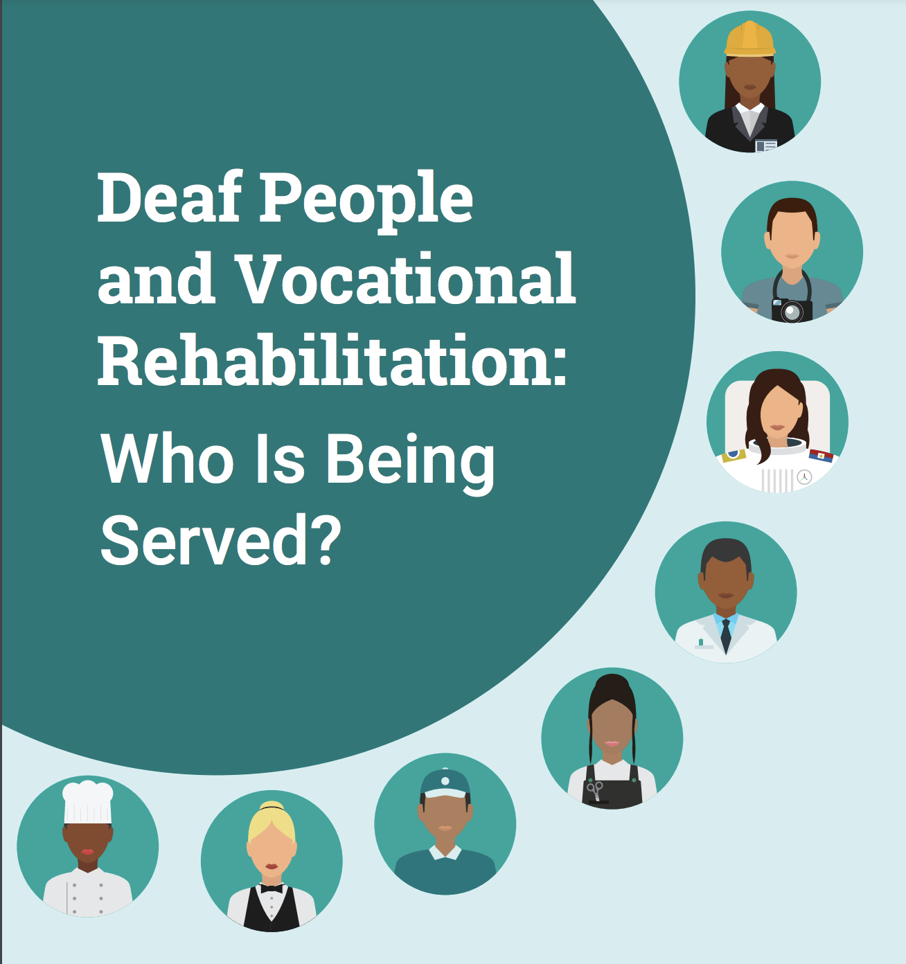 The image is a poster titled "Deaf People and Vocational Rehabilitation: Who Is Being Served?" There is also a clipart of multiple variety people.