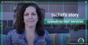 A video screenshot of a long curly brown haired person in a blue jean jacket with the text, "Rachel's story speech-to-text services"