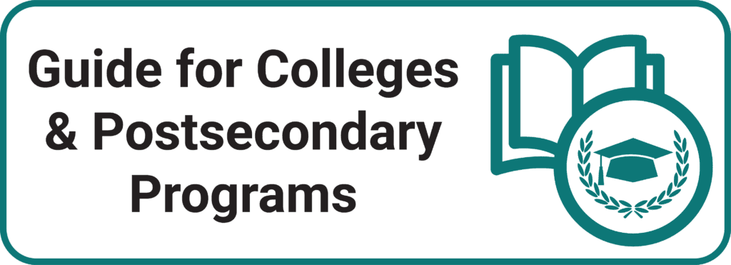 The teal rectangle outline have a book clipart along with the text, "Guide for Colleges & Postsecondary Programs"