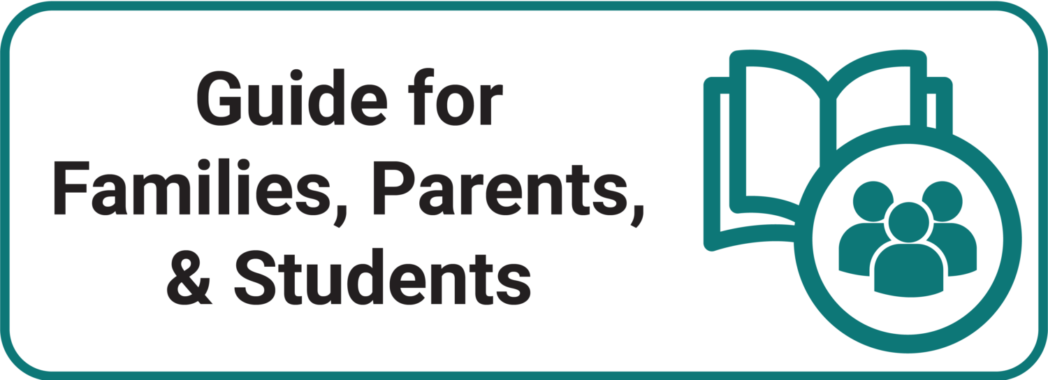 Guide for Families, Parents, and Students