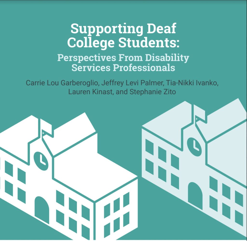 Supporting Deaf College Students report