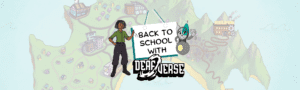 Image contains a cartoon person with a mechanical cartoon looking cat and the text "Back to School with DeafVerse" in a colorful and playful font.