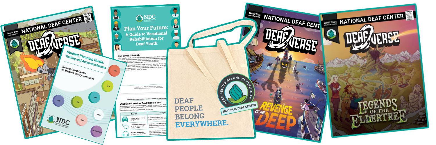 Image description: A collage of NDC materials: Deafverse comic-style strategy guide, a student planning guide worksheet, a “Plan Your Future” vocational rehabilitation guide, a tote bag reading “Deaf People Belong Everywhere,” and two comic book covers titled Revenge of the Deep” and “Legends of the Eldertree.