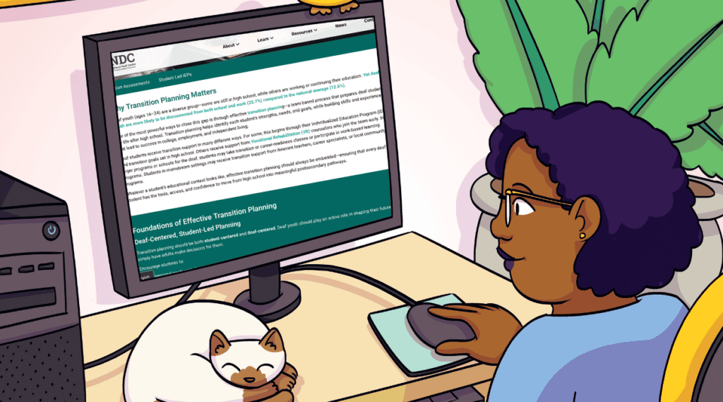 A cartoon illustration of a person with purple hair sitting at a desk and using a computer. The monitor shows an NDC webpage about transition planning for deaf youth. A rubber duck sits on top of the monitor, a white cat sleeps curled up on the desk, and a green plant sits behind them.